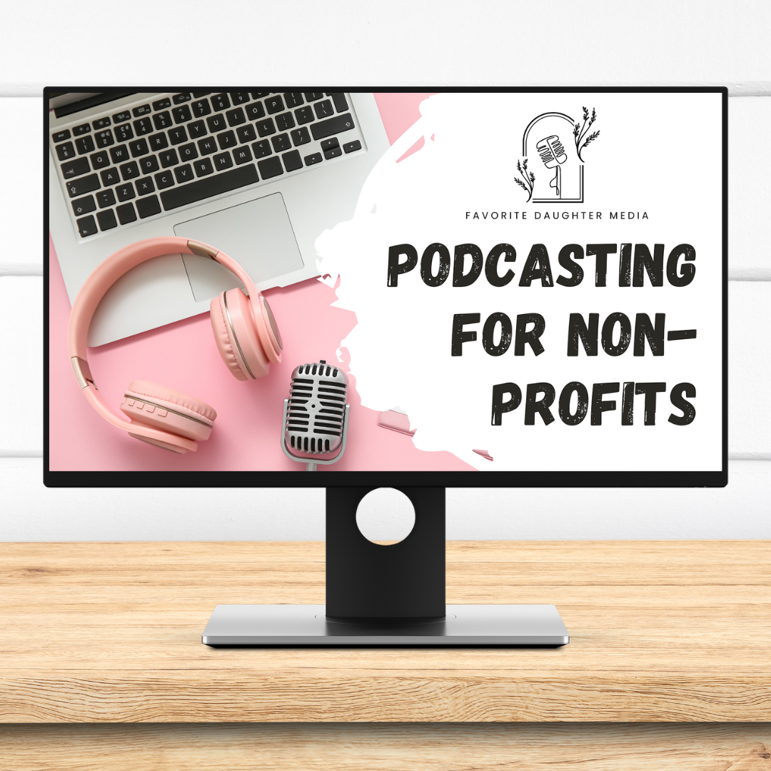 Podcasting for Non-Profits